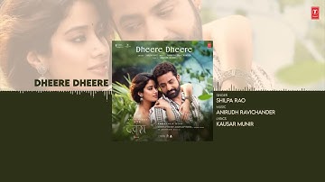 Devara | Dheere Dheere (Lo-Fi) | NTR | Janhvi Kapoor | Anirudh Ravichander, Shilpa Rao, Kausar M