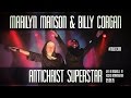 Marilyn Manson & Billy Corgan - Antichrist Superstar (Live in Nashville 2015) | #multicam