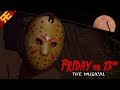 Friday the 13th: the Musical [by Random Encounters]