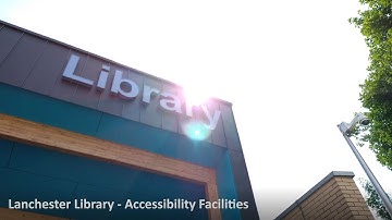 Accessibility facilities in the Lanchester Library