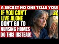 If You Cant Live Alone, Dont Go to Nursing Homes—Do This Instead| Senior Health Tips