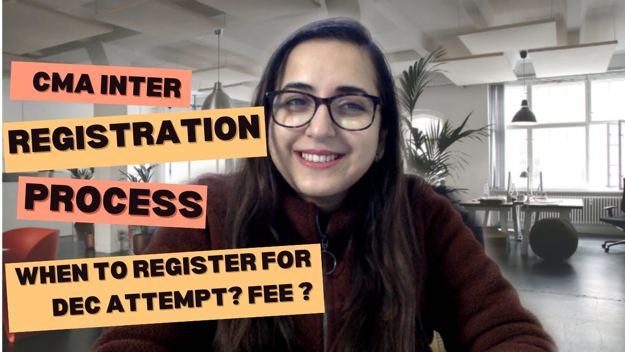 CMA INTERMEDIATE REGISTRATION PROCESS | LAST DATE FOR REGISTRATION ...