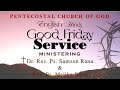 Good friday service  the pcog worship center live  dr rev ps samson s rana  29 march 2024