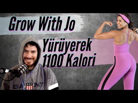 Grow with Jo Yürüyerek 1100 kalori?