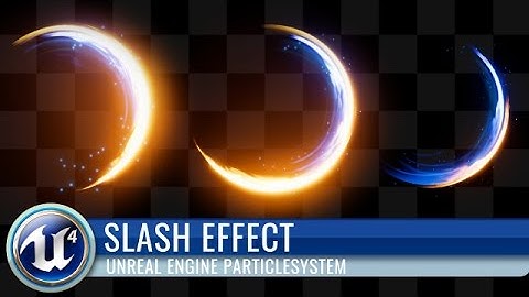 【UE4】Unreal Engine 4 Cascade Particle System Game Effect 【Slash】