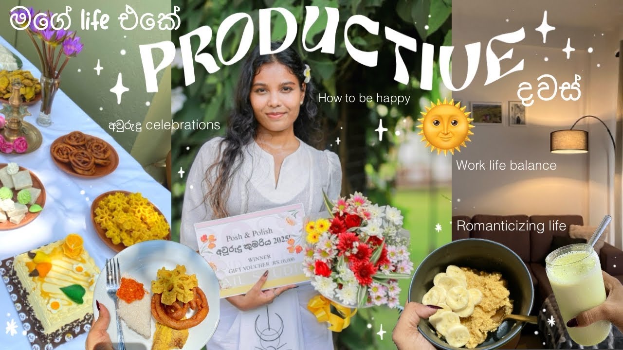 මගේ life එකේ PRODUCTIVE දවස් | work life balance | සිංහල අවුරුදු vlog🇱🇰