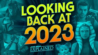 Looking Back at Star Wars in 2023 - Star Wars Explained Weekly Q&A