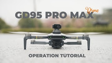 Global Drone GD95 Pro Operation Tutorial