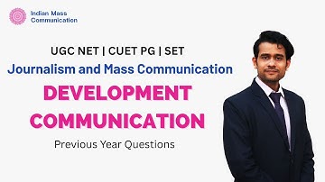 Unit 2 PYQ Revision | Development Communication | UGC NET Mass Communication | CUET PG | COQP17