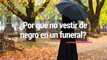 ¿Hay que ir de negro a un funeral en 2023?