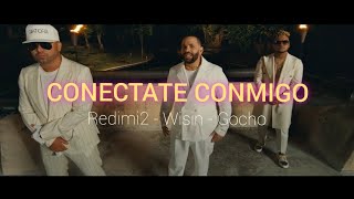 Conectate conmigo/ Redimi2/Wisin/Gocho #musicacristiana #wisin #redimi2 #evangelio #jesus #fé #viral