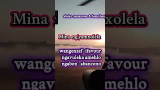 Sbuko Samanono   Lamathenjwa S