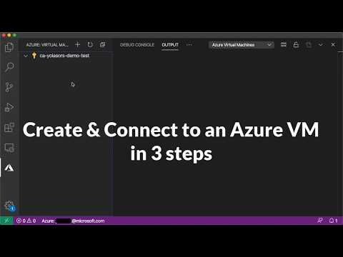 VS Code Tips: Create & Connect to an Azure VM in 3 steps