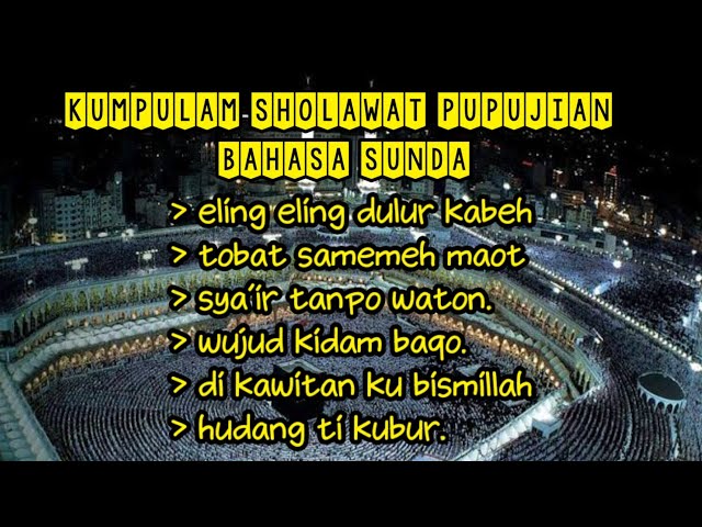 sholawat /pupujian/nadom bahasa sunda class=