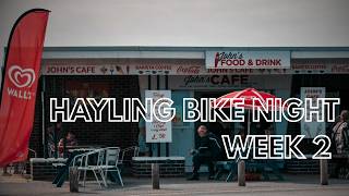 HAYLING BIKE NIGHT , WEEK 2 