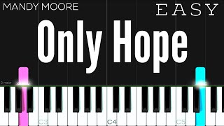 Mandy Moore - Only Hope (A Walk To Remember) | EASY Piano Tutorial