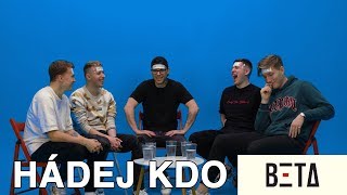 HADEJ KDO! 2#/ BETA