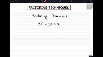 Factoring Trinomials (ax^2 + bx + c) using AC Method