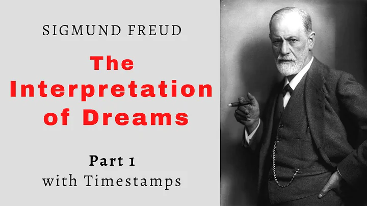 The Interpretation of Dreams by Sigmund Freud - Full Free Audiobook with Timestamps (Part 1) - DayDayNews