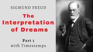 The Interpretation of Dreams by Sigmund Freud - Full Free Audiobook with Timestamps (Part 1)