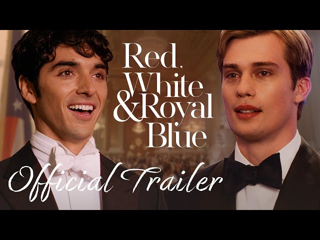 Red, White u0026 Royal Blue | Official Trailer | Prime Video class=