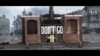 Trackz: Dont Go III  (Scrapped for Bad Twixtor)