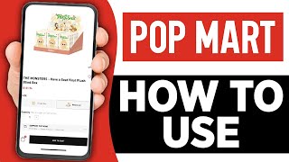 How To Use Pop Mart App (2025) screenshot 2
