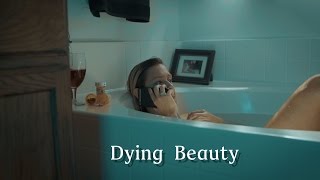 Dying Beauty (2016) Short Film Dying Beauty (2016) Short Film