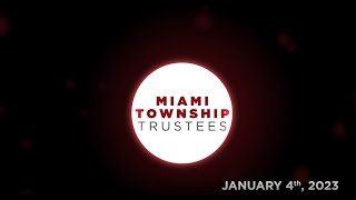 MIAMI TOWNSHIP TRUSTEES 2023_01-04