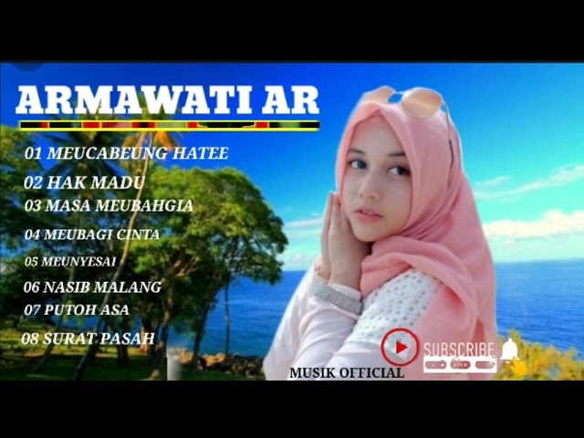 Lagu Aceh Album Meucabeung hate (ARMAWATI AR) 2021 class=