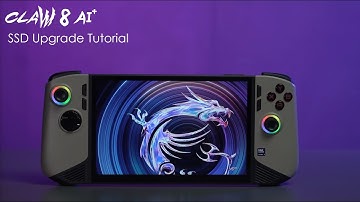 MSI Claw 8 AI+ Series Upgrade Tutorial
