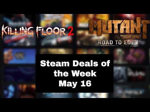 May 16 Steam Weekend Sales | Steam Deals of the Week