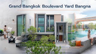 Grand Bangkok Boulevard Yard Bangna - A luxury detached home neighborhood