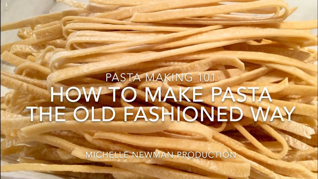 Pasta Making 101 YouTube