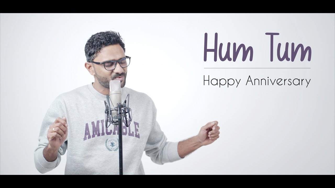 Hum Tum   Happy Anniversary Song   For My Wife