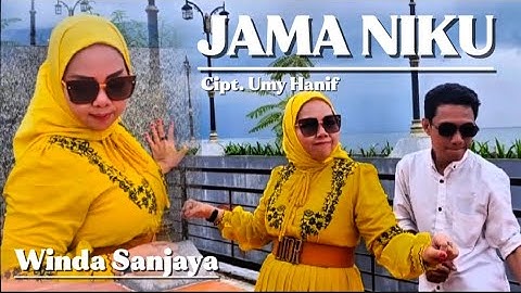JAMA NIKU - CIPT. UMY HANIF - VOC. WINDA SANJAYA - ARR. TAM SANJAYA - DIPOPULERKAN ZIA PAKU