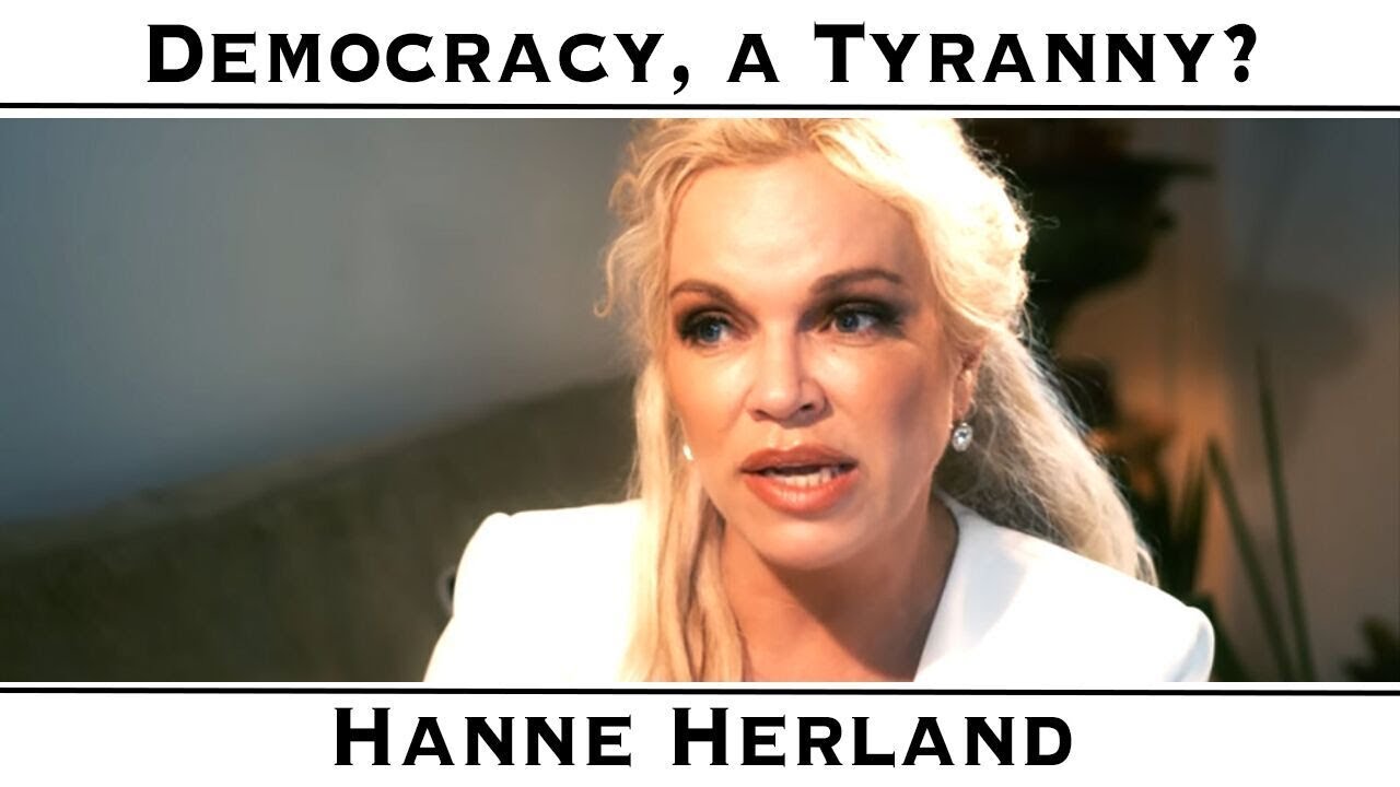 Democracy, tyranny of the mob? - Hanne Nabintu Herland Report