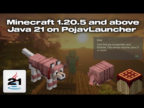 Minecraft 1.20.5 and above Java 21 PojavLauncher Fix!