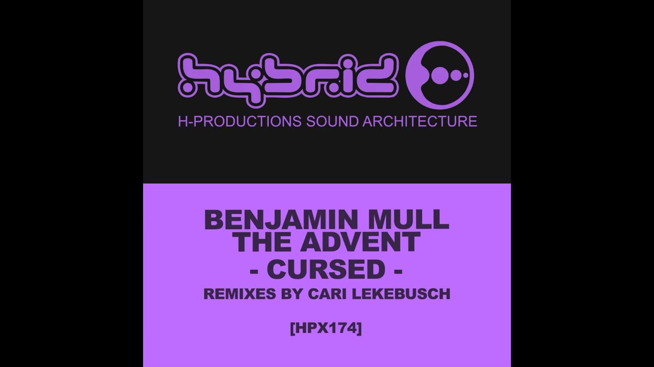 Benjamin Mull & The Advent - Cursed [HPX174] - YouTube