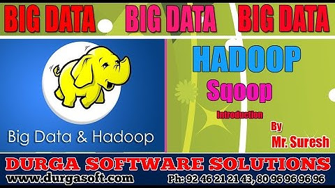 BIG Data || Hadoop ||  Sqoop Introduction  by Suresh