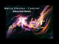 Metro Station - Control (Steve Aoki Remix)