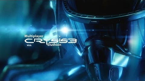 Crysis 3 - Multiplayer (Commentary) - Intro