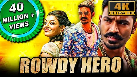 Rowdy Hero(4K ULTRA HD) (Maari)- Dhanush Superhit Action Comedy Movie| Kajal Aggarwal, Vijay Yesudas