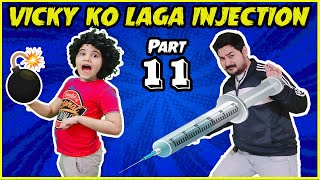 DAD AND VICKY PRETEND PLAY WITH DOCTOR SET #11 | Kids Funny Video | Moral Stories in Hindi