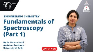 Fundamentals of Spectroscopy (Part 1) | Engineering Chemistry | S Chand Academy