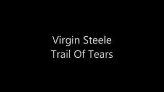 Watch Virgin Steele Trail Of Tears video
