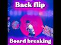 Taekwondo board breaking with back flip🥋 #taekwando #boardbreaking #shorts #youtube #martialarts