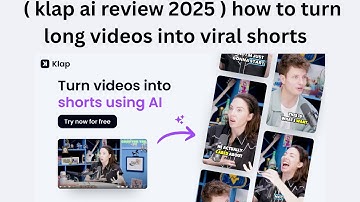 klap ai review 2025  how to turn long videos into viral shorts