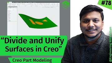 Divide and Unify Surfaces in Creo Parametric | Surface Modeling Tutorial | #78