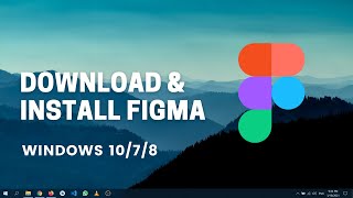 How to Install Figma on Windows 10